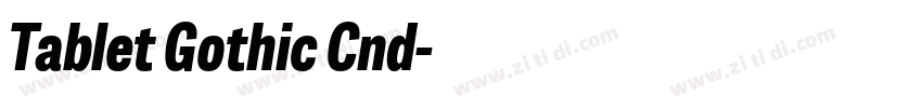 Tablet Gothic Cnd字体转换